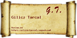 Gilicz Tarcal névjegykártya